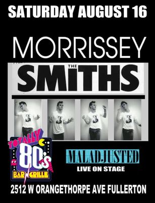 August 16th , 2025 - Saturday - Morrissey/The Smiths - Live Tribute Show