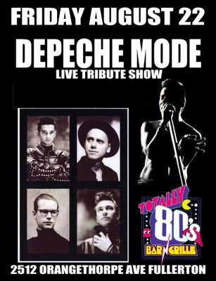 August 22nd , 2025 - Friday - Depeche Mode- Live Tribute Show