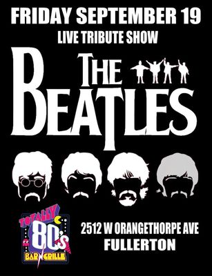 September 19th, 2025- Friday - The Beatles  - Live Tribute Show