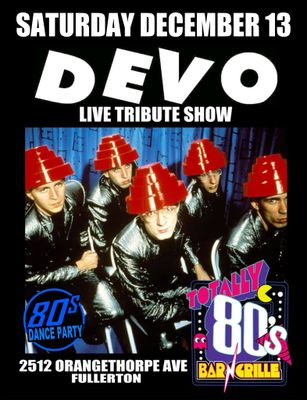 December 13th, 2025 - Saturday - Devo - Live  Tribute Show