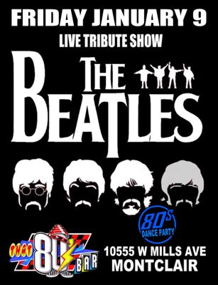 January 9th, 2026- Friday -The Beatles - Live Tribute Show