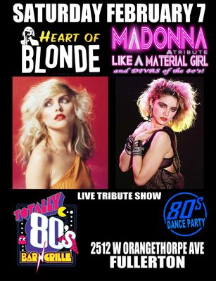February 7th, 2026 - Saturday - Madonna/Blondie - Live Tribute Show