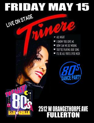 May 15th, 2026 - Friday -Trinere- Live On Stage