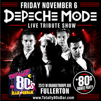 November 6th, 2026 - Friday - Depeche Mode - Live - Tribute Show