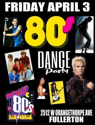 April 3rd, 2026 -Friday- 80's Dance Party