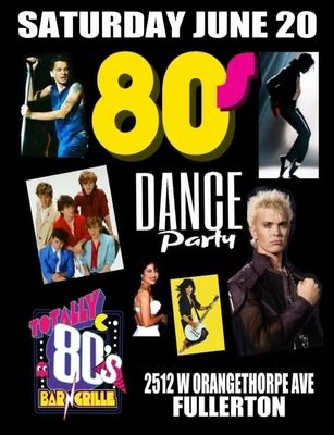 June 20th, 2026 - Saturday -80s Dance Party