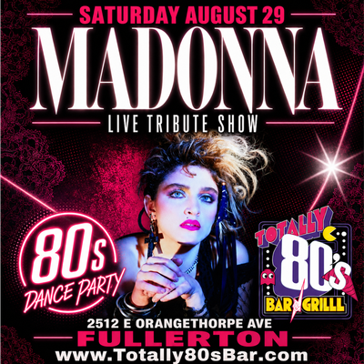 August 29th, 2026- Saturday -Madonna - Live - Tribute Show