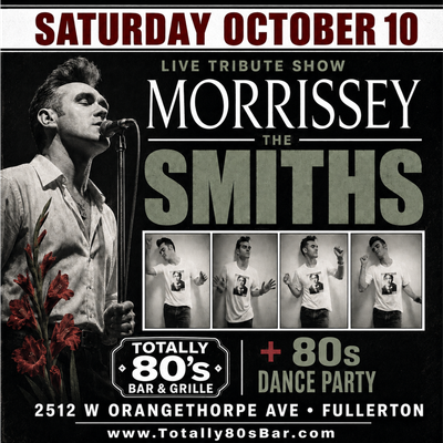 October 10th, 2026 - Saturday - The Smiths/Morrissey - Live - Tribute Show