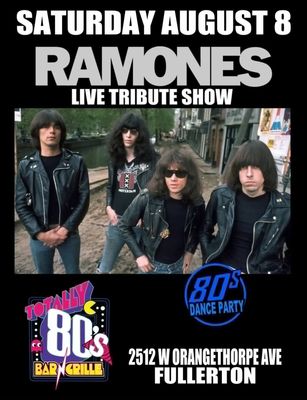 August 8th, 2026 - Saturday - The Ramones - Live - Tribute Show