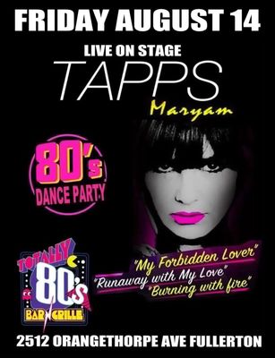 August 14th, 2026 - Friday - Tapps - Live on Stage - "My Forbidden Lover"