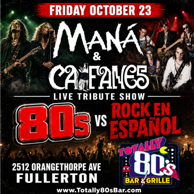 October 23rd, 2026 - Friday -Mana &amp; Caifanes - Live - Tribute Show