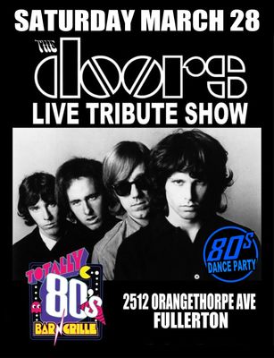 March 28th, 2026 - Saturday - The Doors - Live - Tribute Show