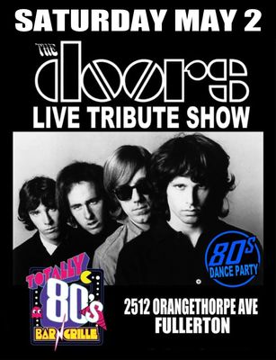 May 2nd, 2026 - Saturday - The Doors - Live - Tribute Show