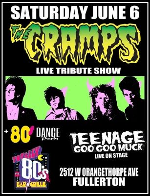 June 6th, 2026 - Saturday - The Cramps - Live - Tribute Show