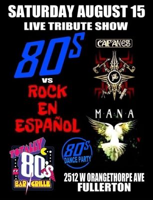 August 15th, 2026 - Saturday - Caifanes / Mana - Live - Tribute Show