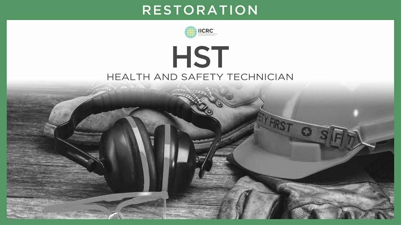 Online Health and Safety Technician (HST) Course - IICRC