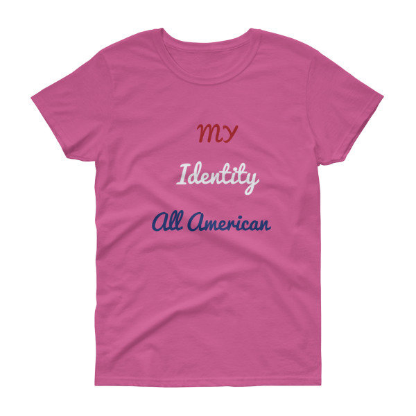 All American Identity Women's short sleeve t-shirt