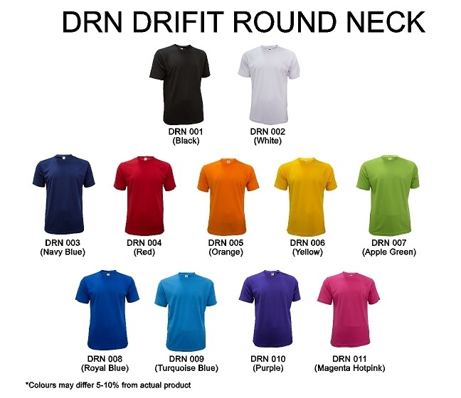DRN DRIFIT Round Neck ( Plain Tee Only )