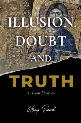 Illusion, Doubt and Truth