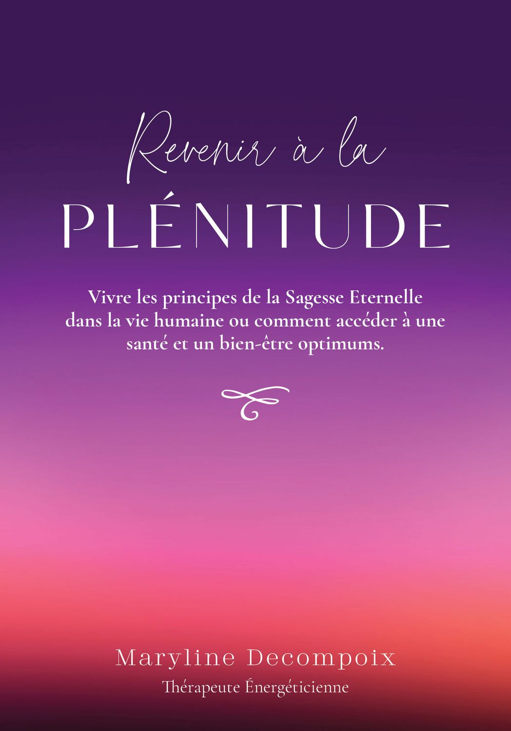 Revenir à la Plénitude