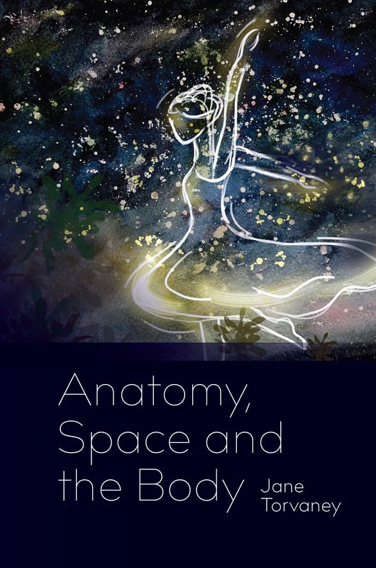 Anatomy, Space and the Body