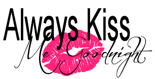 Always Kiss Me Wall Decal