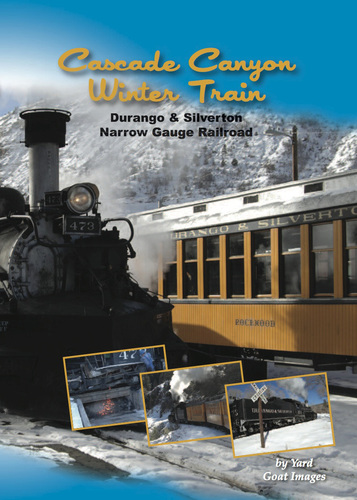 Cascade Canyon Winter Train - Durango & Silverton Narrow Gauge Railroad Cascade Canyon Winter Train - Durango & Silverton Narrow Gauge Railroad