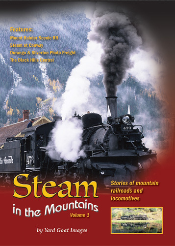Steam in the Mountains - Volume 1 Steam in the Mountains - Volume 1