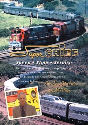 The Super Chief: Speed, Style, Service