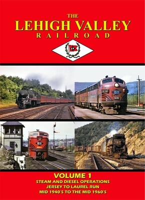 Lehigh Valley Railroad Volume 1