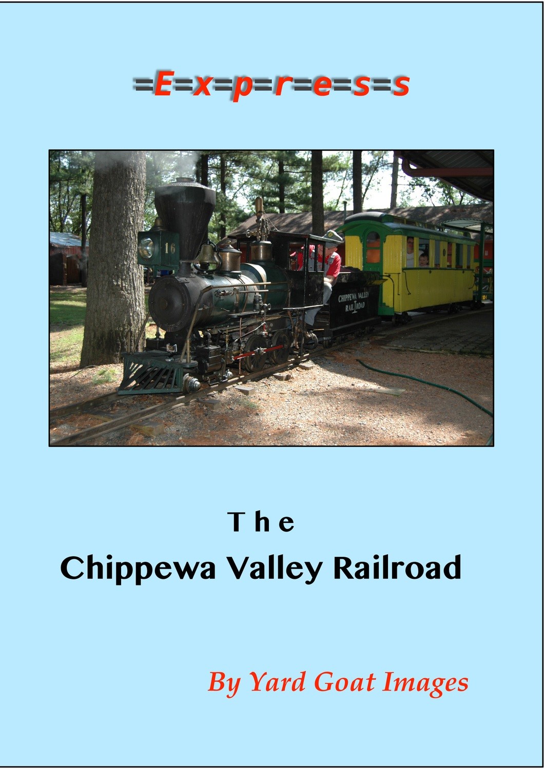 The Chippewa Valley Railroad