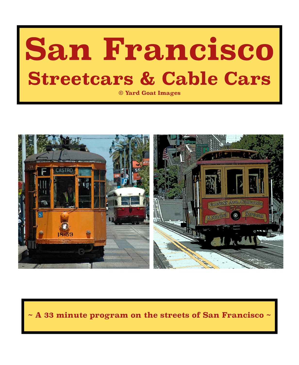 San Francisco Streetcars & Cable Cars