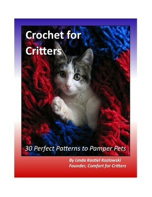 CROCHET FOR CRITTERS E-BOOK - 30 Perfect Patterns to Pamper Pets