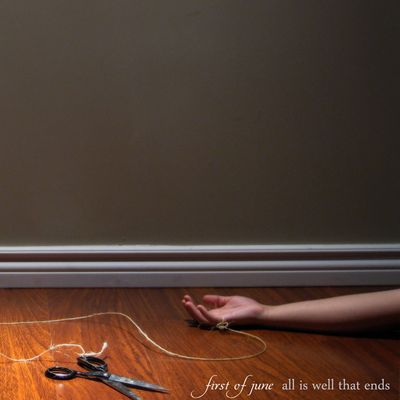 FIRST OF JUNE - ALL IS WELL THAT ENDS - Digital Download