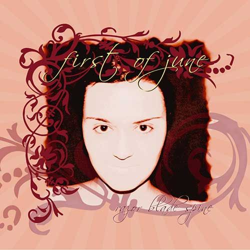 FIRST OF JUNE - RAZOR BLADE SPINE - CD