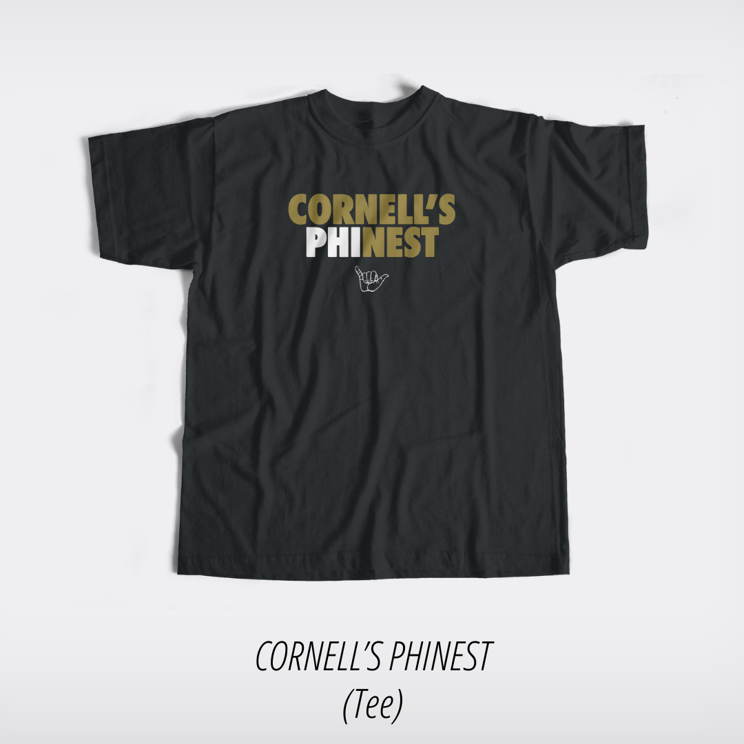 CORNELL'S PHINEST (Tee)