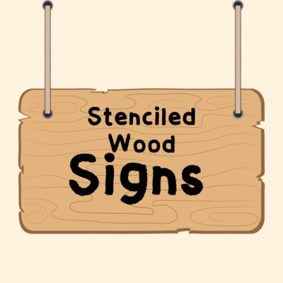 Stenciled Wood Signs