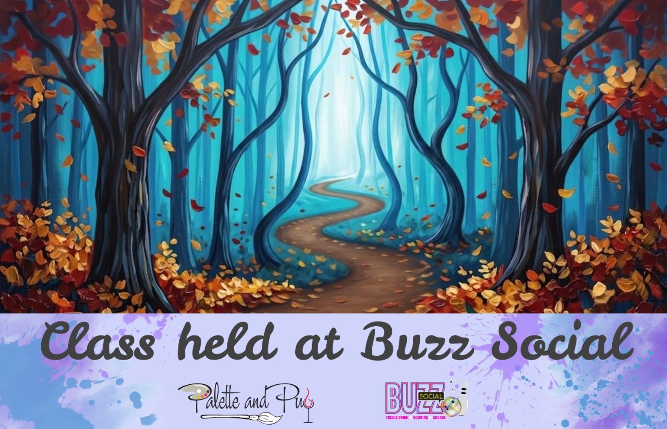 The Winding Woods Painting @ BUZZ SOCIAL The Winding Woods Painting @ BUZZ SOCIAL