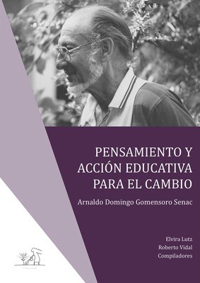 Pensamiento y acción educativa para el cambio Pensamiento y acción educativa para el cambio