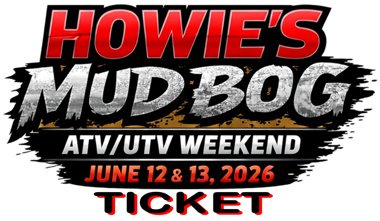 JUNE 12 & 13, 2026 HOWIE'S MUD BOG ATV/UTV WEEKEND PASS