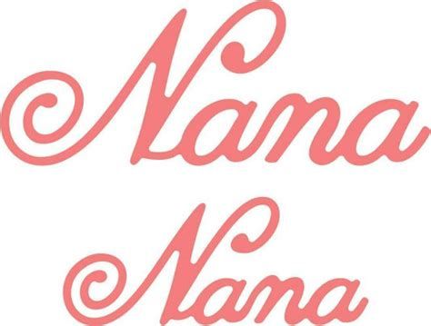 Nana Die