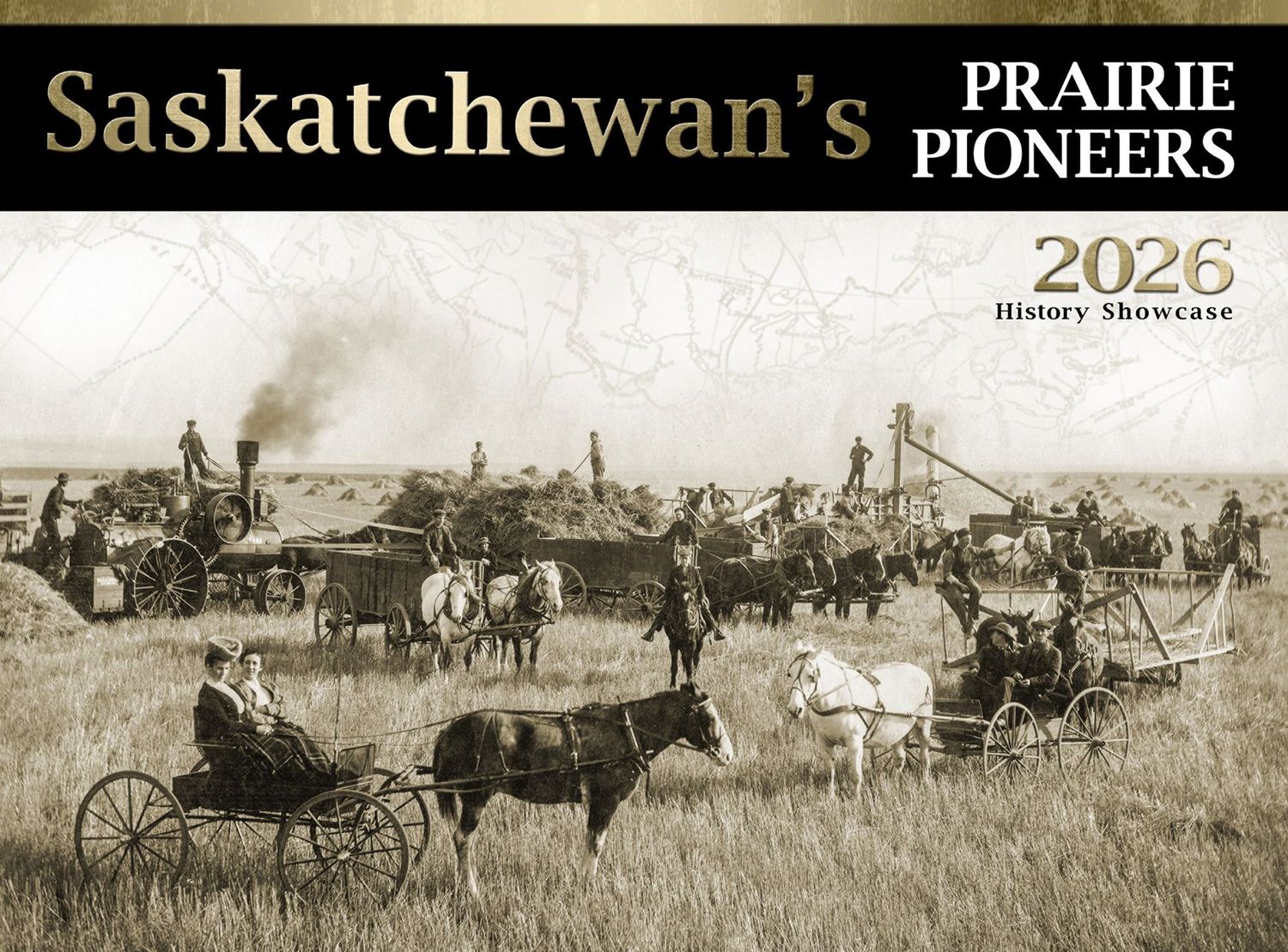Saskatchewan's Prairie Pioneers 2026