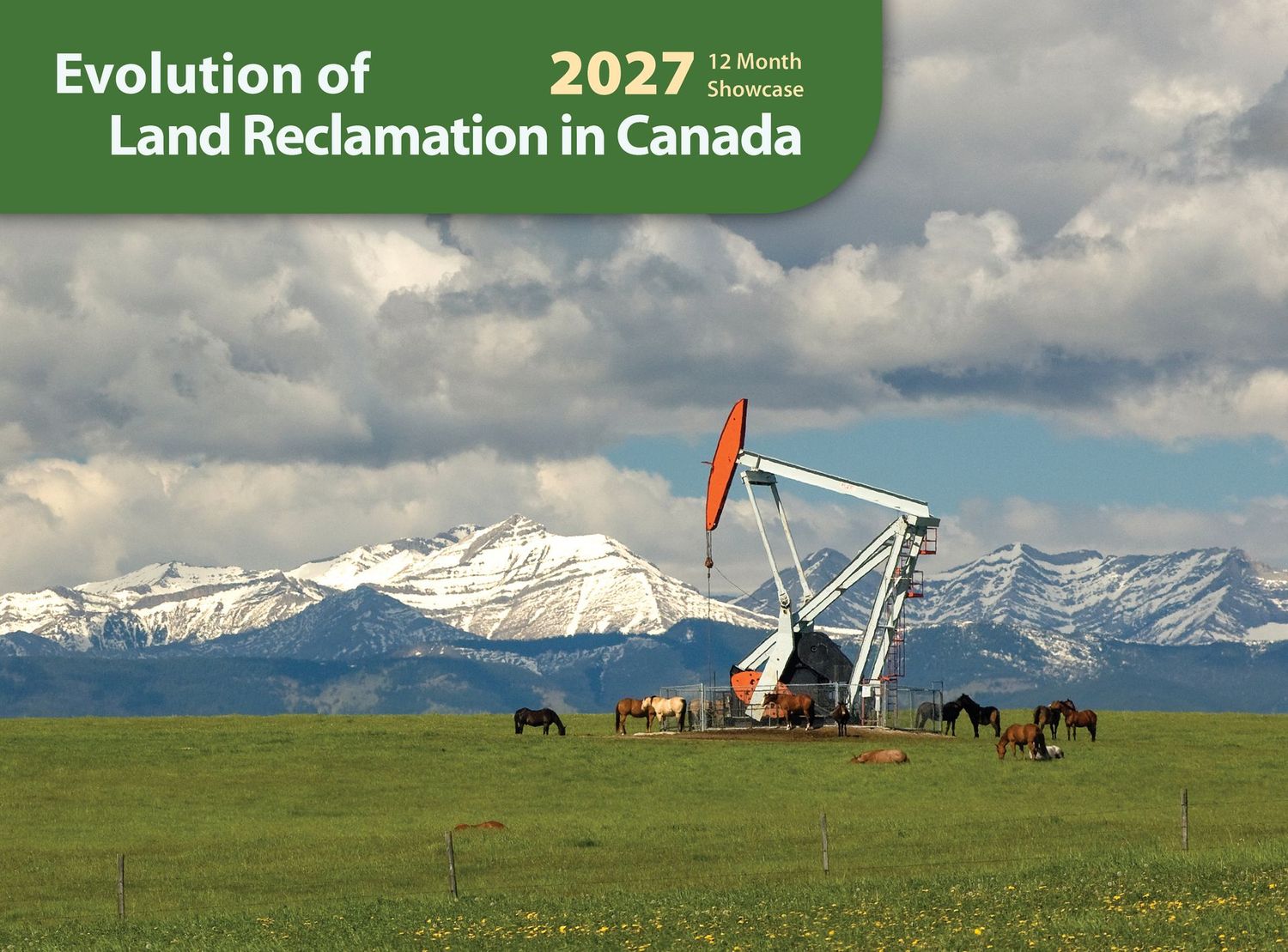 Evolution of Land Reclamation in Alberta 2027 Evolution of Land Reclamation in Alberta 2027