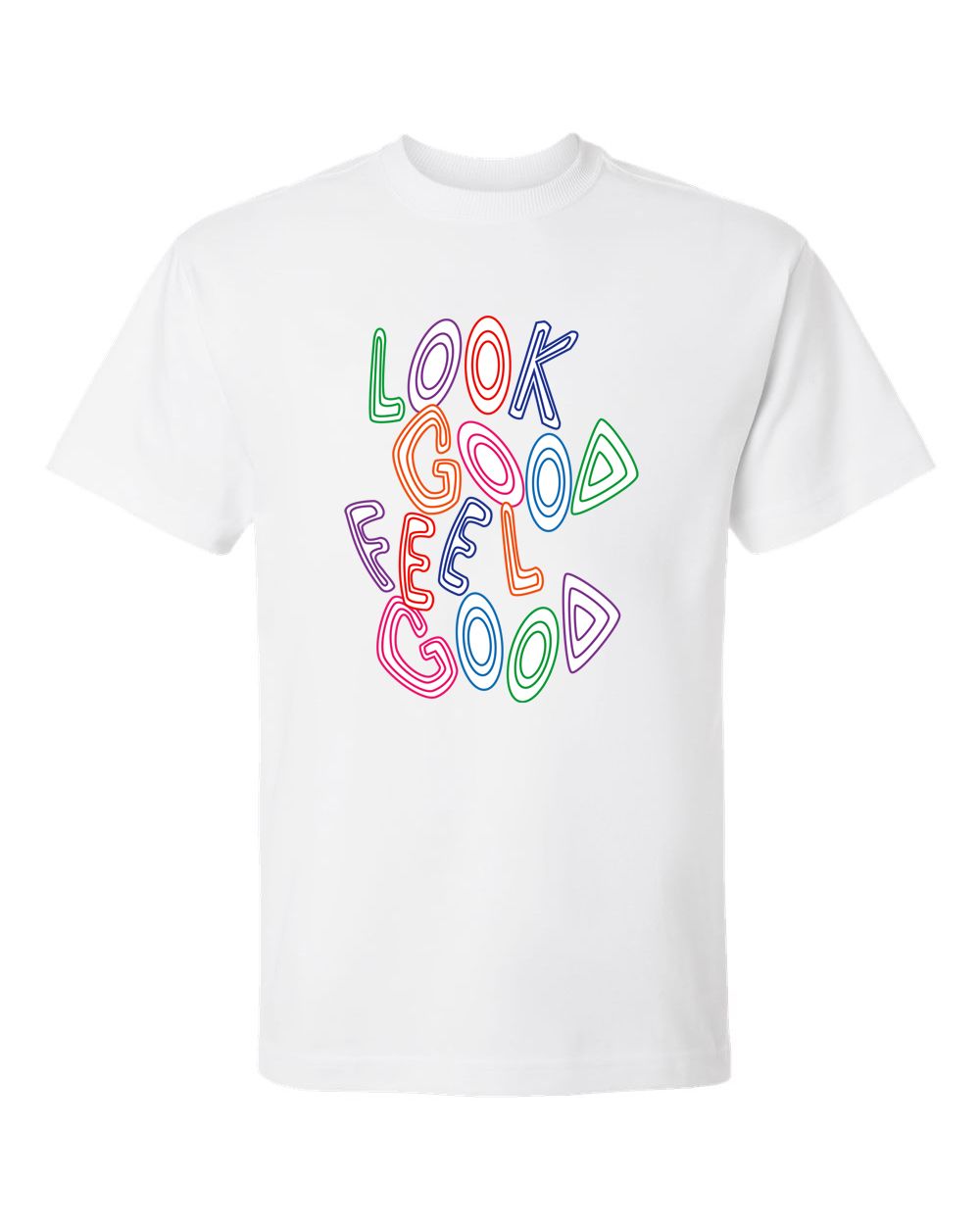 Look Good Feel Good PREMIUM tee - avail. in 8 colors Look Good Feel Good PREMIUM tee - avail. in 8 colors, color: white