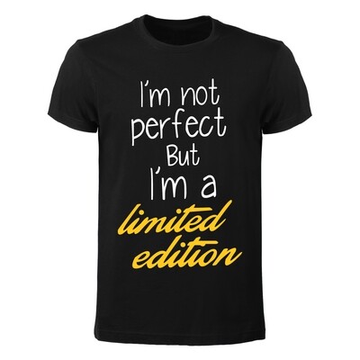 T-shirt Uomo - I'm not perfect. But I'm limited edition