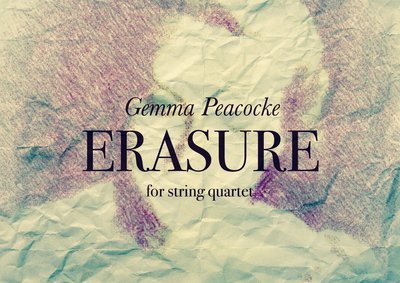 Erasure for amplified string quartet (hard copies - score and parts)