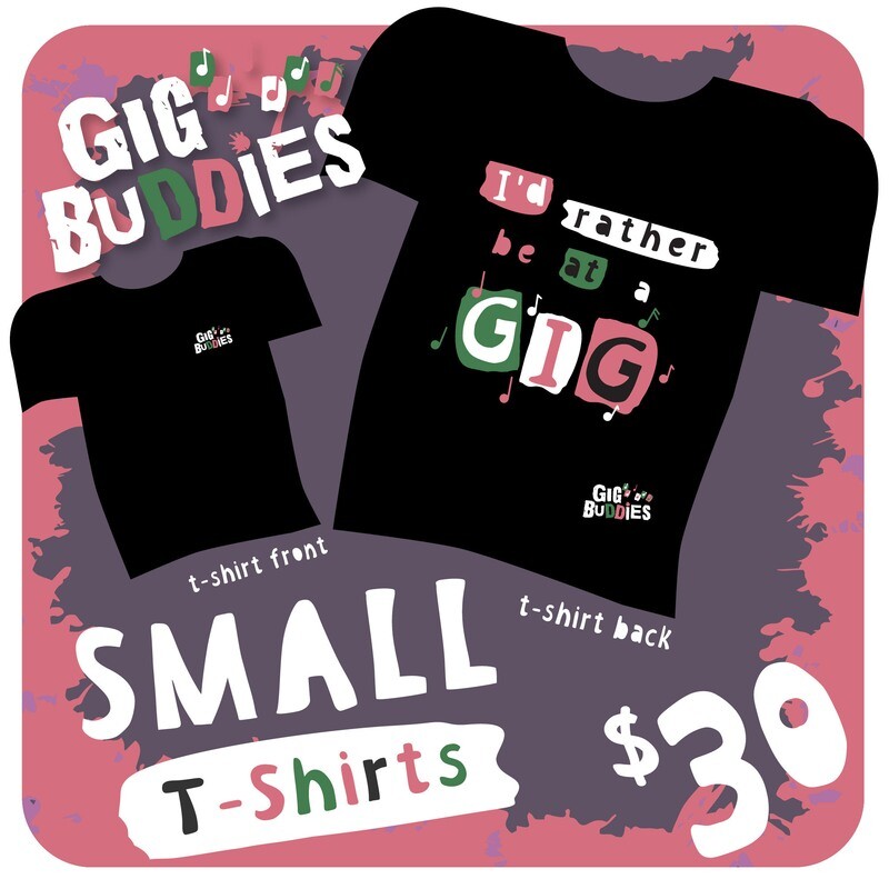 SMALL T-SHIRT - Gig Buddies