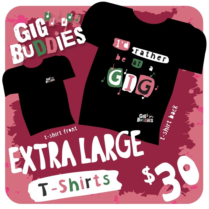 EXTRA LARGE T-SHIRT - Gig Buddies