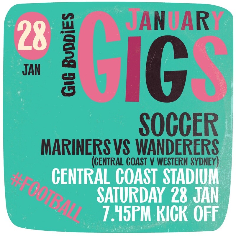 Central Coast Mariners vs Western Sydney Wanderers @ Central Coast Stadium - Saturday 28/1, 7.45pm kick off