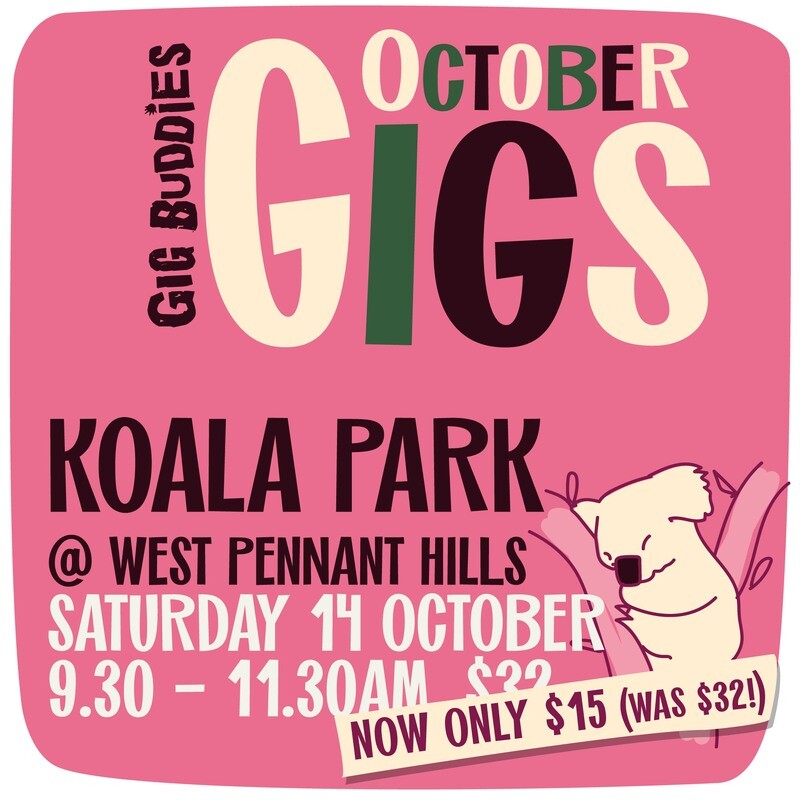 Gig Buddies @ the Koala Park Sanctuary  - Saturday 14 October